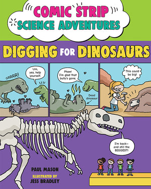 Comic book cover titled 'Comic Strip Science Adventures: Digging for Dinosaurs' with illustrations and text bubbles.