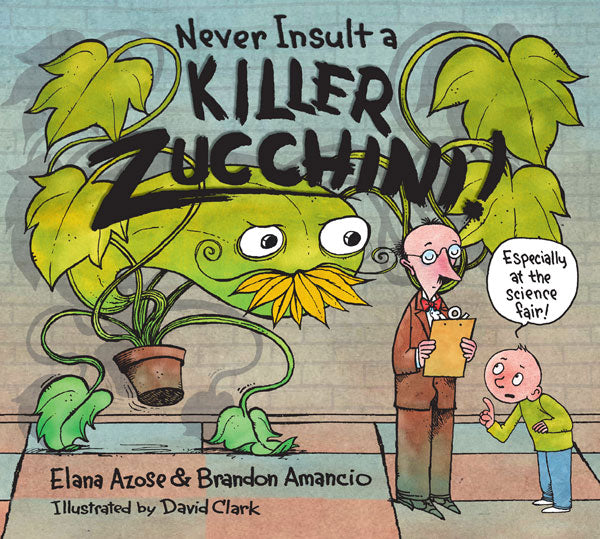 Never Insult a Killer Zucchini!