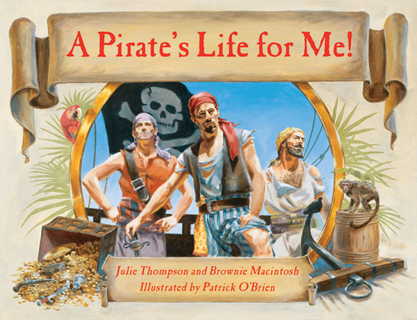 A Pirate's Life for Me!